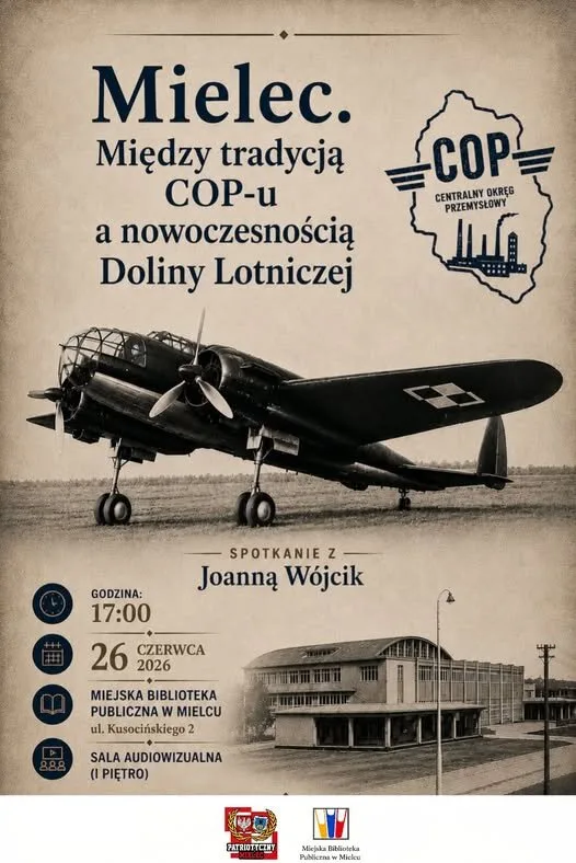 Spotkanie historyczne: Tradycja COP-u i nowoczesność Doliny Lotniczej w Mielcu