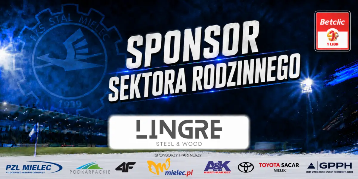 Firma Lingre sponsorem Sektora Rodzinnego podczas meczu FKS Stal Mielec ze Stalą Rzeszów