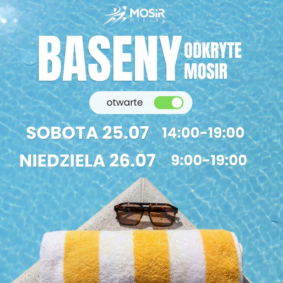 Godziny otwarcia Basenów Odkrytych w dniach 25-26 lipca 2026 roku