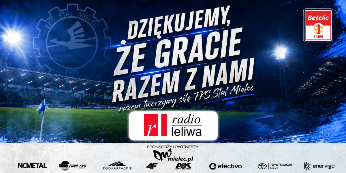 Radio Leliwa nadal partnerem medialnym FKS Stal Mielec