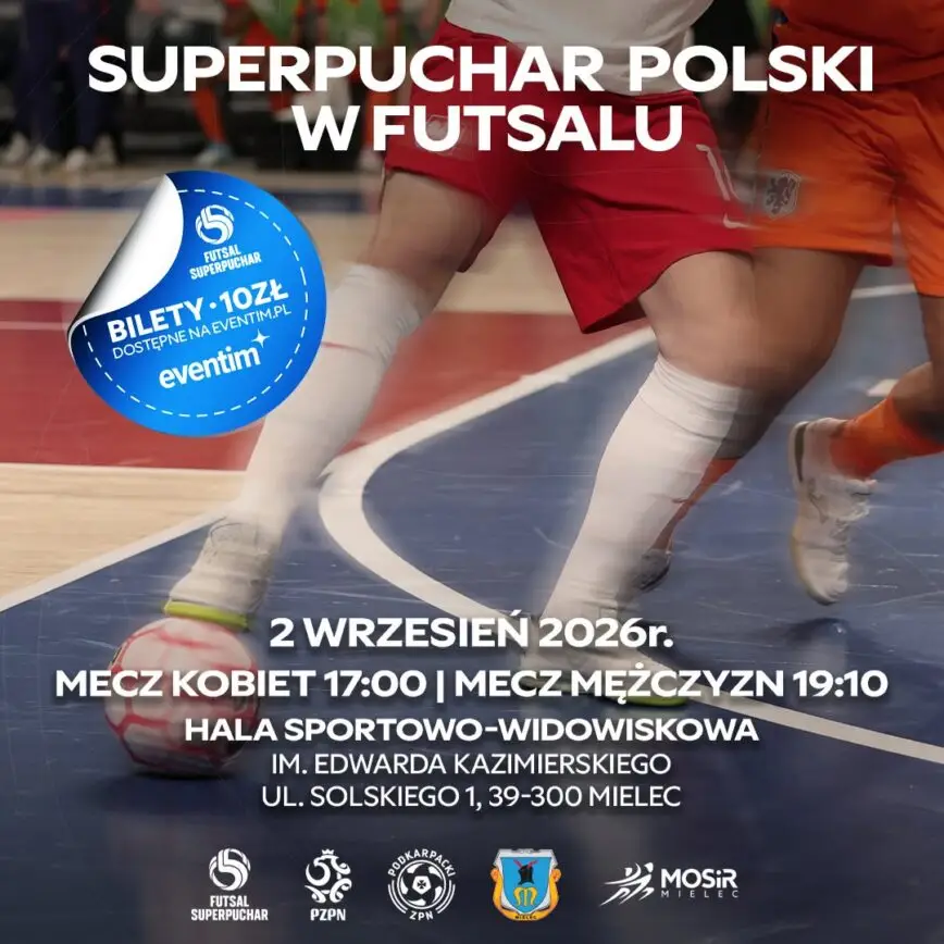 Superpuchar Polski w Futsalu w Mielcu - Zaczynamy już w przyszłym tygodniu!