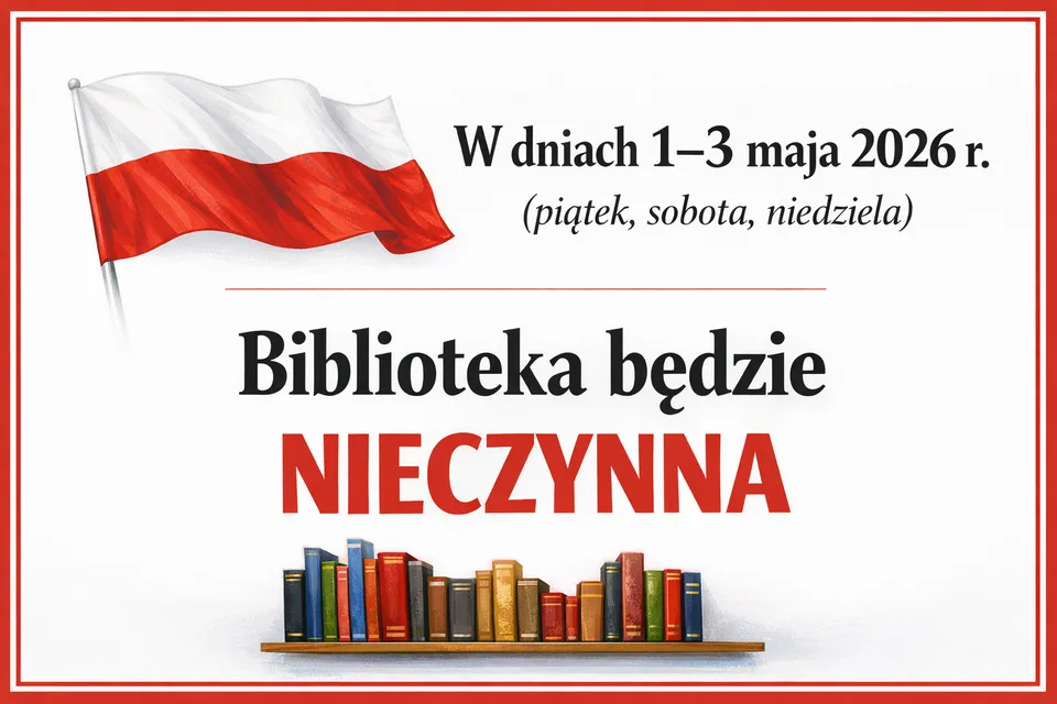 Miejska Biblioteka Publiczna w Mielcu nieczynna w dniach 1-3 maja 2026