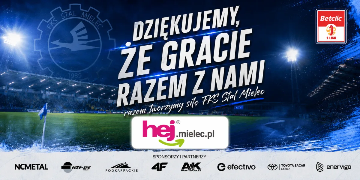 Hej Mielec kontynuuje współpracę jako partner medialny FKS Stal Mielec