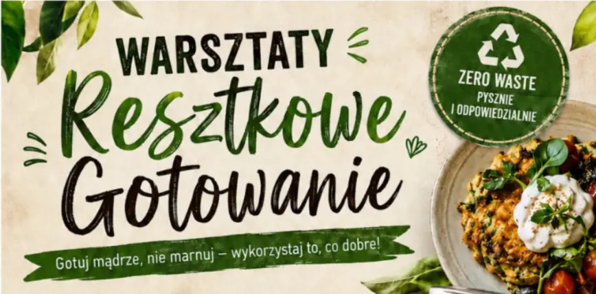 Warsztaty 'Resztkowe gotowanie' w Mielcu: bezpłatna nauka praktycznych sposobów na ograniczenie marnowania żywności