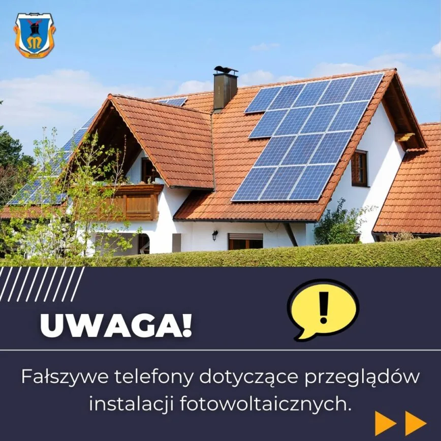 Ostrzeżenie! Fałszywe telefony w sprawie przeglądów instalacji fotowoltaicznych