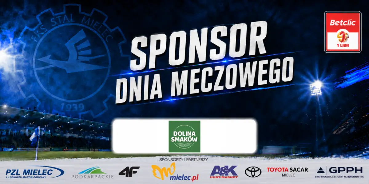 Dolina Smaków jako Sponsor Dnia Meczowego podczas Derbów Podkarpacia