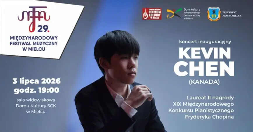 Kevin Chen rozpocznie XXIX Międzynarodowy Festiwal Muzyczny w Mielcu